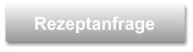 Rezeptanfrage