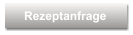 Rezeptanfrage