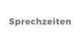Sprechzeiten